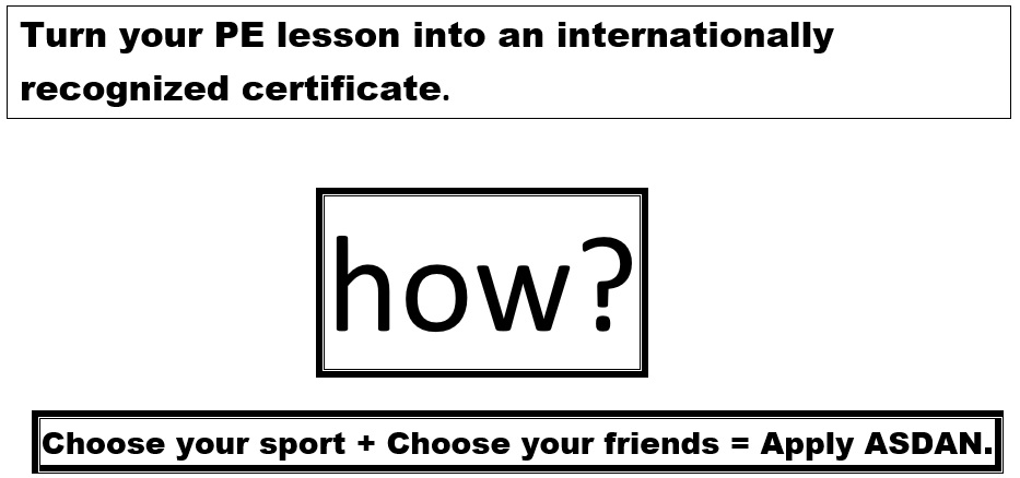 Image stating that you can turn P.E. into an internationally recognised certificate by choosing ASDAN